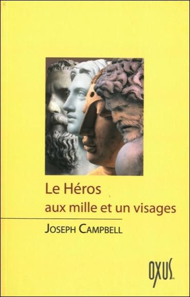 "Le Héros ax mille et un visages" de Jospeh Campbell : première de couverture. (Editions Oxus)