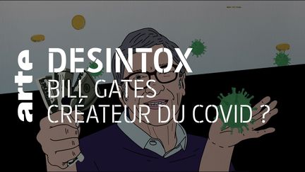 Désintox. Non Bill Gates n'a pas créé le coronavirus et ne profite pas de la crise sanitaire (ARTE/2P2L)