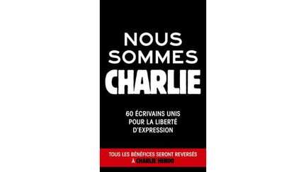 &nbsp; (Nous sommes Charlie, 60 écrivains © Livre de poche)