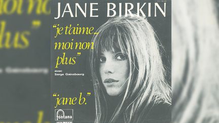 Le 45 tours de "Je t'aime moi non plus" par Jane Birkin (avec Serge Gainsbourg). (DR)