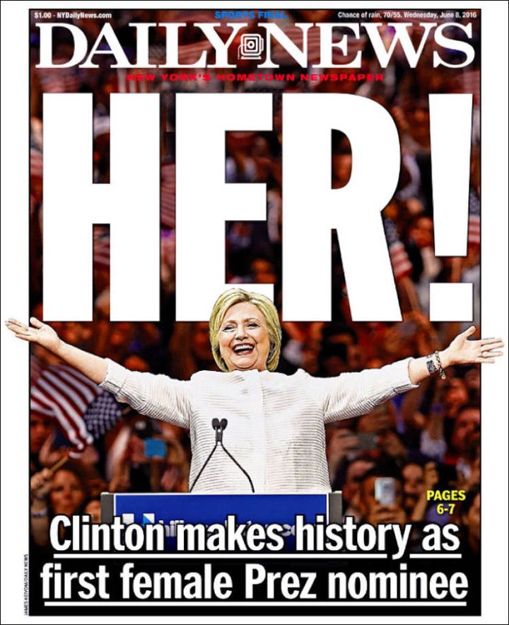 Le "New York Daily News"&nbsp;du&nbsp;8 juin 2016 s'enthousiasme de la victoire d'Hillary Clinton lors du Super Tuesday. (NEW YORK DAILY NEWS)