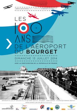 &nbsp; (© Le 13 juillet, le ciel du Bourget sera en fête pour le centenaire de l'aéroport.)