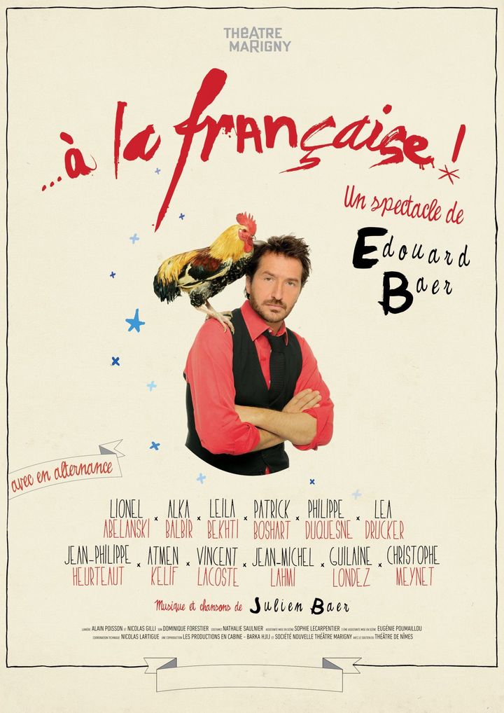 &quot;A la Française&quot; d&#039;Edouard Baer
 (DR)