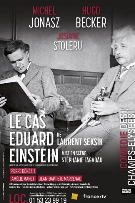 L'affiche de «Le cas Eduard Einstein»
 (Comédie des Champs-Elysées)