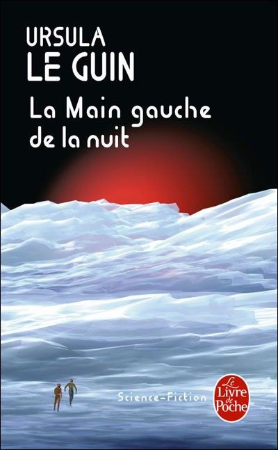 Ursula K. Le Guin"La Main gauche de la nuit", 1re de couverture
 (Le Livre de Poche)