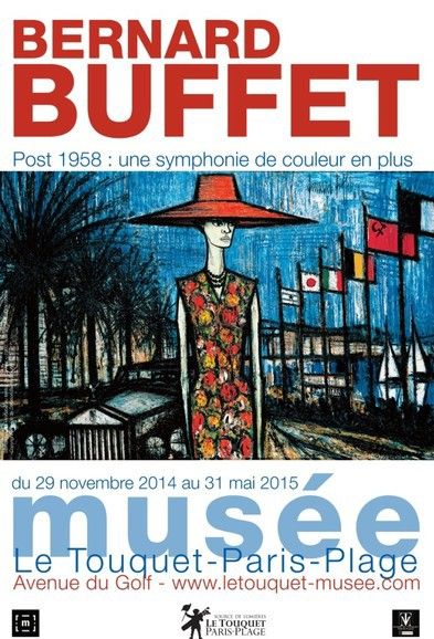 L'affiche de l’exposition Bernard Buffet
 (Musée du Touquet-Paris-Plage)