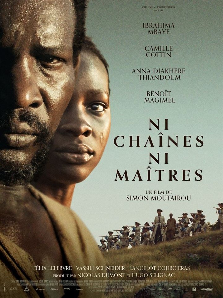 L'affiche du film "Ni chaînes Ni maîtres" de Simon Moutaïrou. (CHI-FOU-MI PRODUCTIONS / LES AUTRES FILMS / STUDIOCANAL / FRANCE 2 CINEMA)