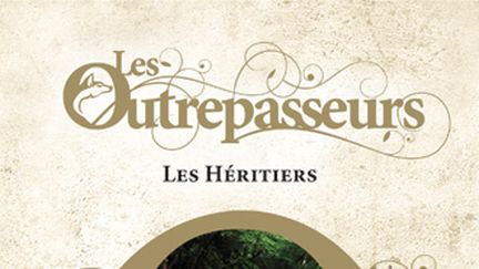 Les Outrepasseurs - Tome 1 Les Héritiers (Gulf Stream Editions)