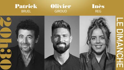 "20h30 le dimanche" avec Patrick Bruel, Olivier Giroud et Inès Reg (20H30 LE DIMANCHE / FRANCE 2)