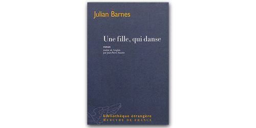 "Une fille, qui danse", Julian Barnes, Booker Prize 2011
 (DR)