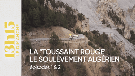 "13h15 le dimanche". La "Toussaint rouge", le soulèvement algérien > Episodes 1 et 2 (13H15 LE DIMANCHE / FRANCE 2)