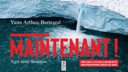 "Maintenant !", de Y. Arthus-Bertrand (SALTIMBANQUE EDITIONS)