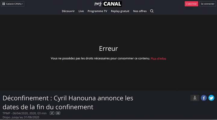 Capture écran de la plateforme Canal + qui a rendu indisponible l'extrait où Cyril Hanouna a relayé la fausse carte.&nbsp; (CAPTURE ECRAN)