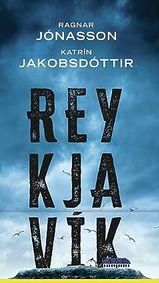 Couverture de "Reykjavik" de Ragnar Jónasson et Katrín Jakobsdottír (Editions de la Martiniére)