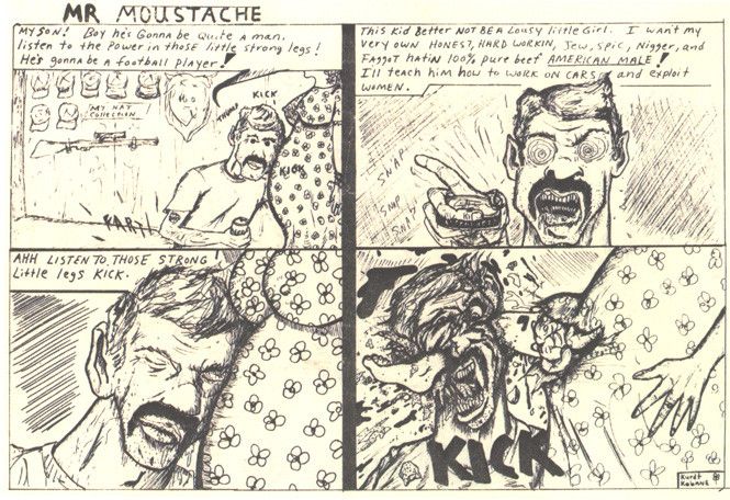 Mr Moustache, une BD féroce de Kurt Cobain (il signait souvent Kurdt) réalisée à l'adolescence.
 (Journal de Kurt Cobain)