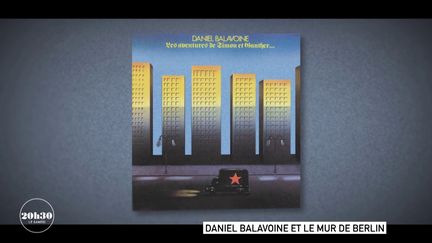 VIDEO. Daniel Balavoine : son album concept autour du mur de Berlin lui a valu un début de reconnaissance en 1977