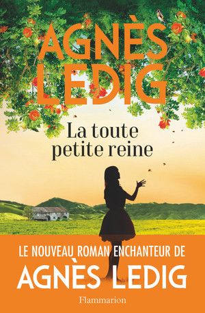 Première de couverture de "La toute petite reine" d'Agnès Ledig. (Flammarion)