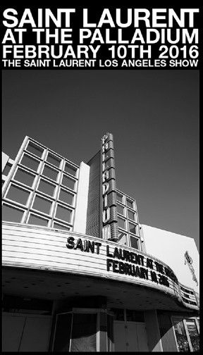 Annonce du défilé Saint Laurent à Los Angelès
 (Saint Laurent )