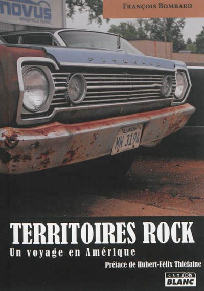 Territoires rock, la couverture
 (Camion Blanc Editions)