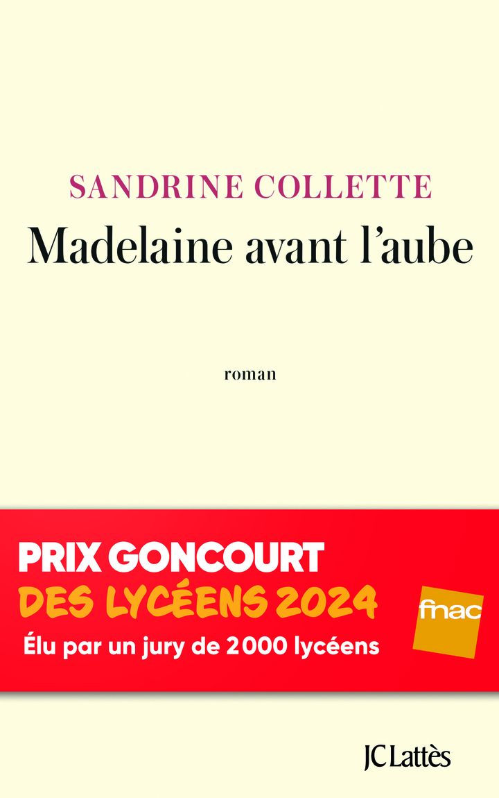 Couverture de "Madelaine avant l'aube" de Sandrine Collette (éditions JC Lattès). (JC LATTES)