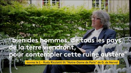 VIDEO. L'architecte Rudy Ricciotti lit le poème "Notre-Dame de Paris" de Gérard de Nerval