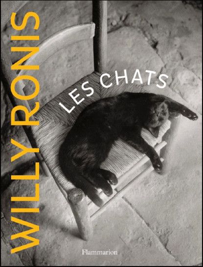 La couverture du livre "Les chats" de Willy Ronis
 (Flammarion)