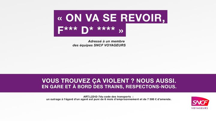 SNCF Voyageurs appelle au respect envers ses agents à travers une campagne d'affichage. (SNCF Voyageurs)