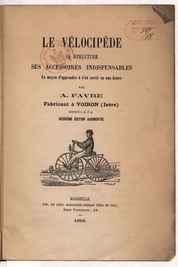 Dans les années 1860, Alexis-Georges Favre (1833- 1913) fabrique des vélocipèdes, ancêtres de la bicyclette. Papetier à Voiron, il publie des ouvrages édités par des amis imprimeurs. (BIBLIOTHÈQUE NATIONALE DE FRANC)