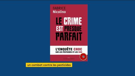 Fabrice Nicolino accuse l'agence natioanle de sécurité sanitaire (Anses) d'être "liée à l'industrie des pesticides"