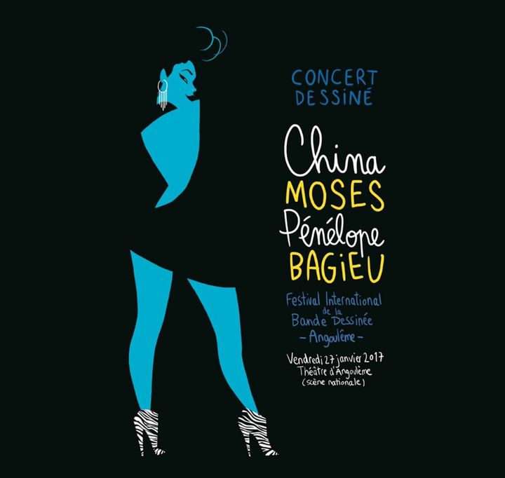 Affiche du concert dessiné Pénélope Bagieu China Moses, Angoulême 2017
 (Pénélope Bagieu / Festival Angoulême)