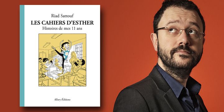 Riad Sattouf, "Les cahiers d'Esther - Histoire de mes 11 ans"
 (Olivier Marty / Allary Editions)