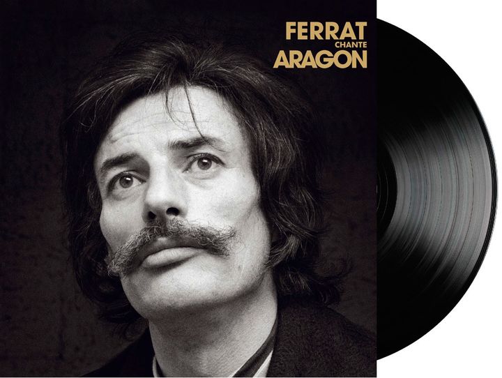 La réédition de "Ferrat chante Aragon" - sortie le 6 mars (Barclay / Universal)