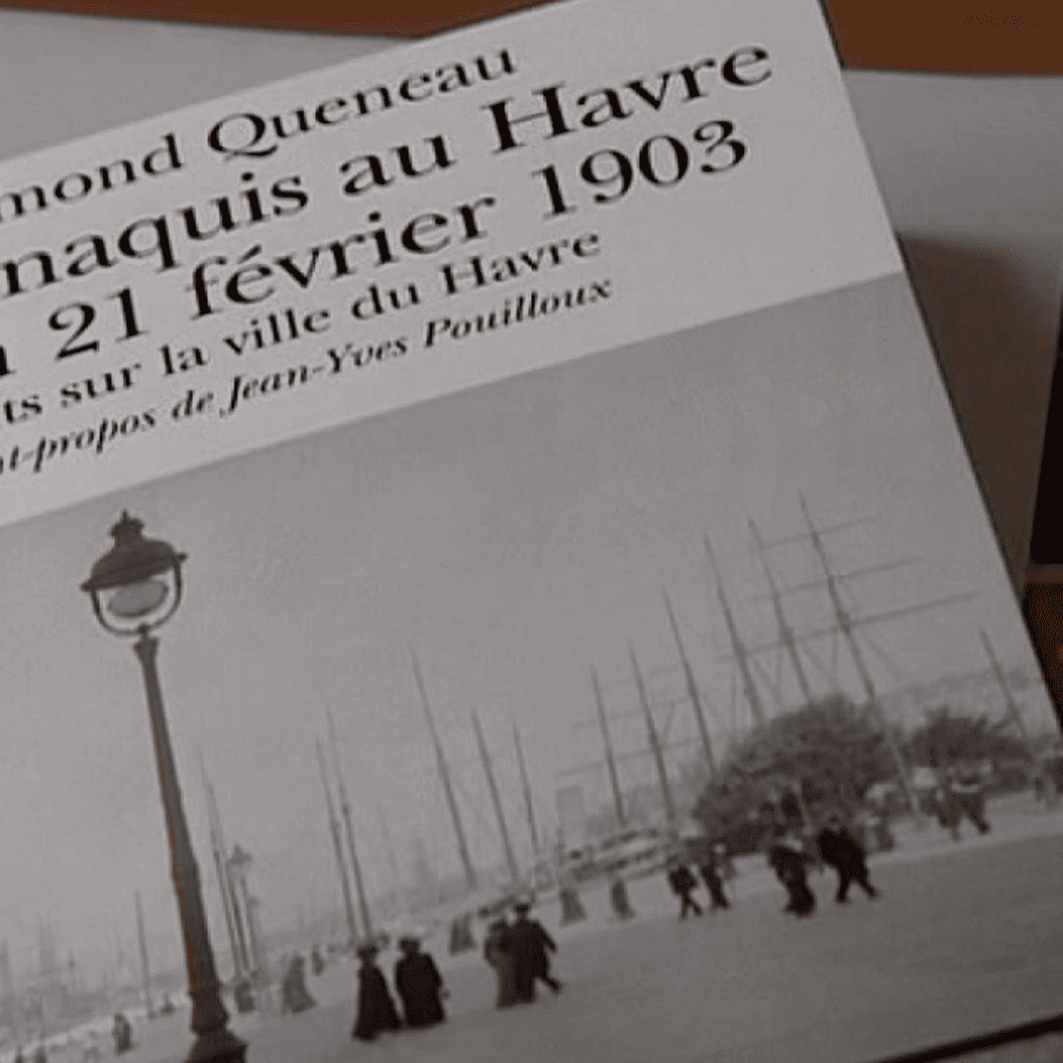 Au Havre Sur Les Traces De Raymond Queneau