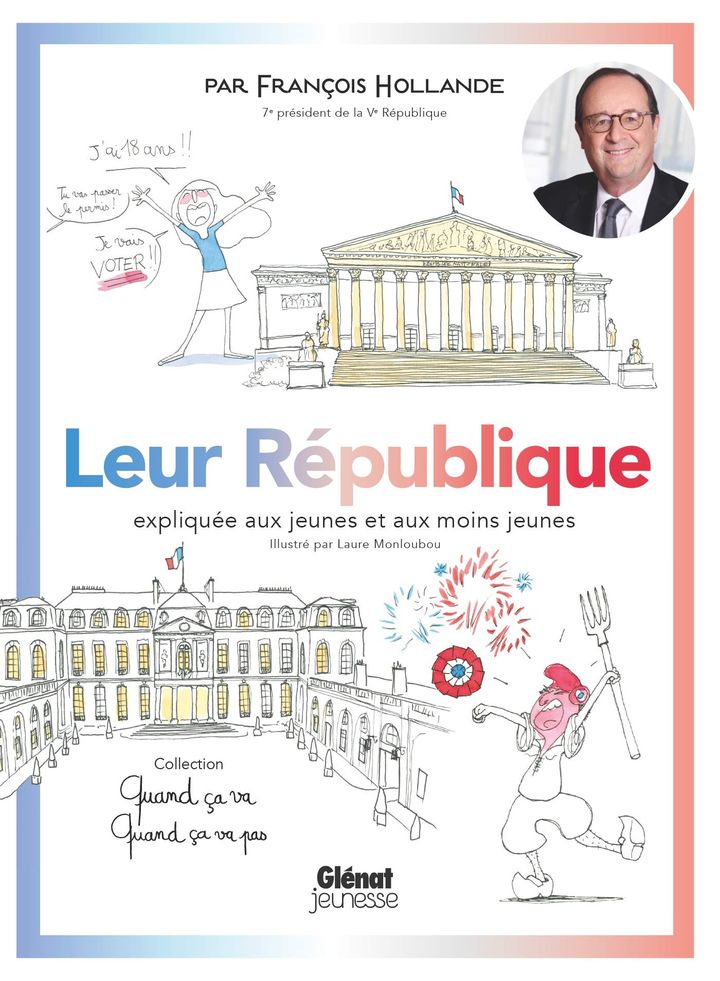 Couverture de "Leur République", de François Hollande, illustré par&nbsp;Laure Monloubou (Glénat)