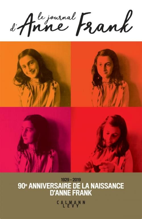 "Le journal d'Anne Frank", à paraître le 15 mai 2019 (EDITIONS CALMANN-LEVY)