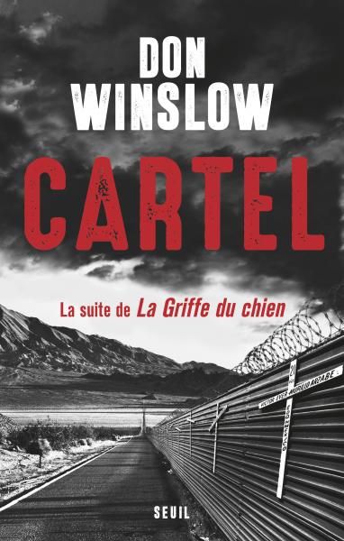 Cartel de Don Winslow (Editions du Seuil)