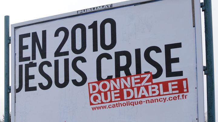 Le dioc&egrave;se de Nancy a choqu&eacute; au sein de l'Eglise avec cette campagne lanc&eacute;e le 17 mars 2010. (JEAN-CHRISTOPHE VERHAEGEN / AFP)