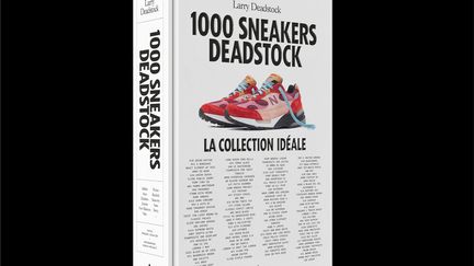 Le livre "1 000 sneakers Deadstock". (EDITIONS DU CHÊNE)