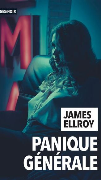 Couverture du livre "Panique générale" de James Ellroy (Rivages/noir)