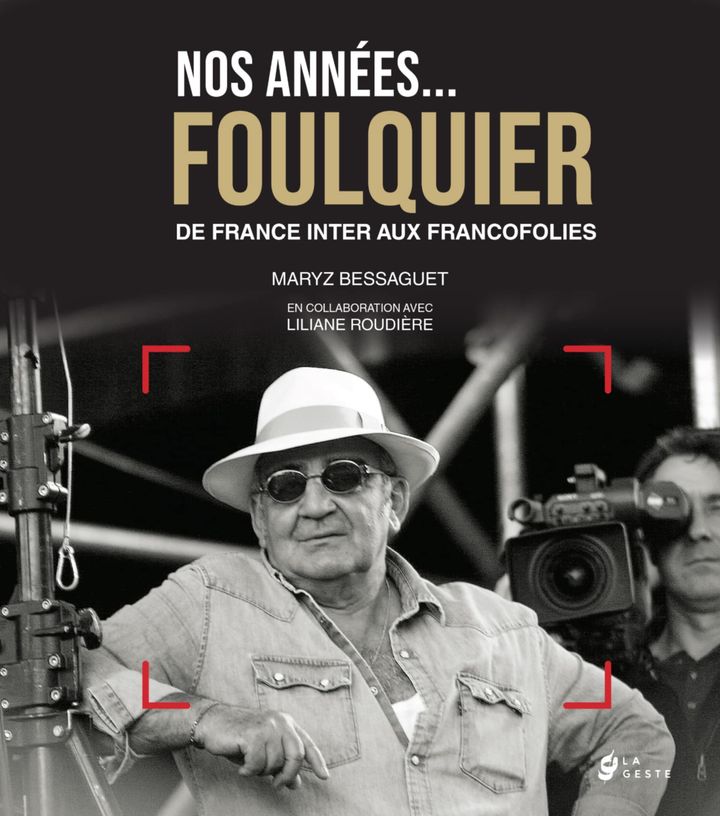 Couverture de "Nos années Foulquier" de Maryz Bessaguet aux Editions La Geste (LA GESTE)