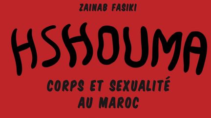 Couverture de la BD de Zainab Fasiki "Hshouma" (Zainab Fasiki, Ed. Florent Massot)