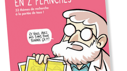 Le livre "Ma thèse en 2 planches", qui présente 33 thèmes de recherche, paraît en librairies le 20 septembre 2018. (EDP SCIENCES)