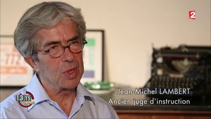 VIDEO. "13h15".  Grégory : "On a cherché à faire de moi le bouc émissaire", affirme l'ancien juge Jean-Michel Lambert