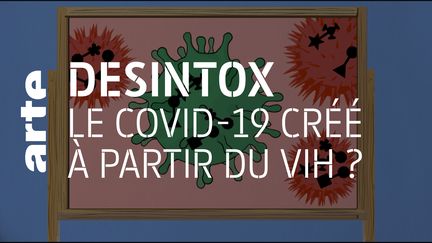 Non, le Covid-19 n'a pas été créé à partir du virus du SIDA (ARTE/2P2L)