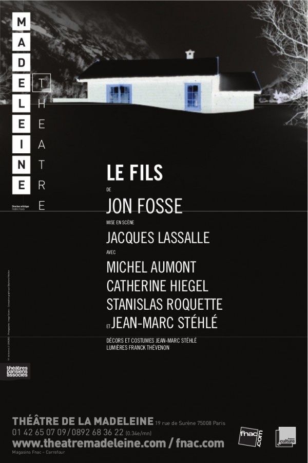 Affiche de la pièce de Jon Fosse &quot;Le fils&quot; au théâtre de la Madeleine
 (DR)