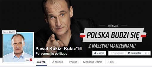 Le compte Facebook du parti Kukiz'15, le parti de Pawel Kukiz. Comme le dit le nom de la formation politique... A côté de la photo, un slogan, entouré des couleurs polonaises: «Les Polonais se réveillent». (DR (capture d&#039;écran))