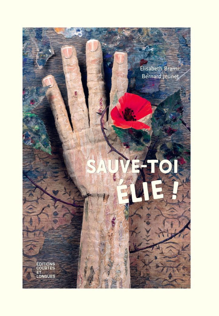 "Sauve-toi Elie", de&nbsp;E. Brami, et B. Jeunet (Editions Courtes et Longues)