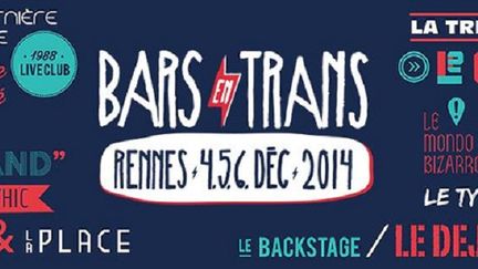 Bars en Trans à Rennes du 4 au 6 décembre 2014 invitent plus de 80 artistes à faire chauffer le zinc
 (Bars en Trans)