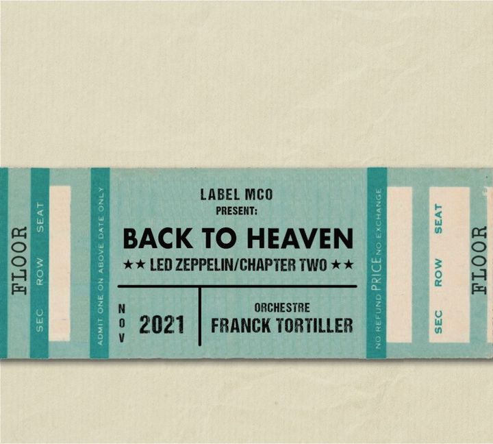 La pochette de l'album "Back to heaven - Led Zeppelin Chapter Two" de Franck Tortiller (MCO - Socadisc)