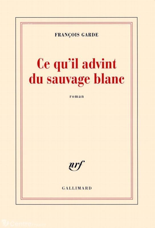 La couverture du roman de François Garde
 (Gallimard)